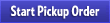 Start pickup order